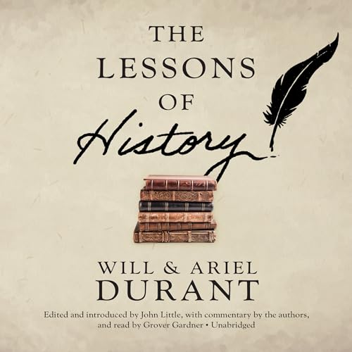 Imagen de archivo de The Lessons of History (Will Durant Audio Library) a la venta por Goodwill