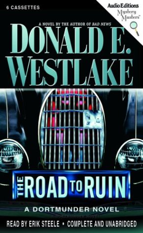 THE ROAD TO RUIN: A DORTMUNDER NOVEL (Mystery Masters Series) (9781572704022) by Westlake, Donald E.