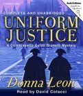 Uniform Justice: A Commissario Guido Brunetti Mystery (Commissario Guido Brunetti Mysteries (Audio)) (9781572704183) by Leon, Donna