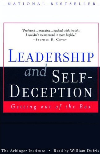 Stock image for Leadership And Self-Deception: Getting Out Of The Box for sale by The Yard Sale Store