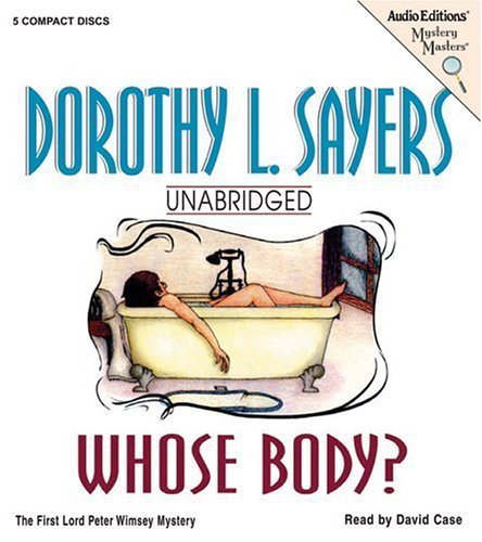 Whose Body?: The First Lord Peter Wimsey Mystery (Mystery Masters) (9781572705210) by Sayers, Dorothy L.