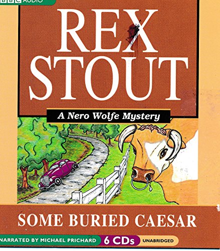 Beispielbild fr Some Buried Caesar: A Nero Wolfe Mystery zum Verkauf von GoldenWavesOfBooks