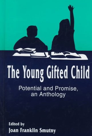 9781572731080: The Young Gifted Child: Potential and Promise an Anthology (Perspectives on Creativity)