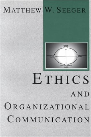 Beispielbild fr Ethics and Organization Communication zum Verkauf von Better World Books
