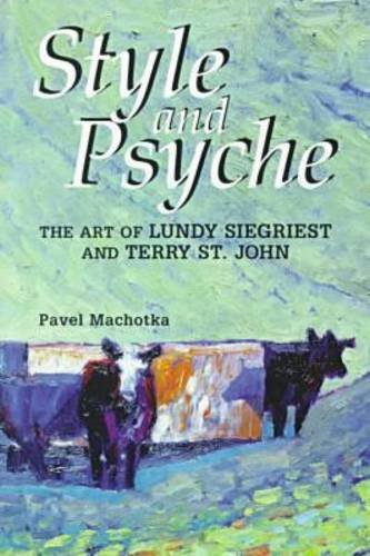 Beispielbild fr Style and Psyche: The Art of Lundy Siegriest and Terry St. John zum Verkauf von Moe's Books