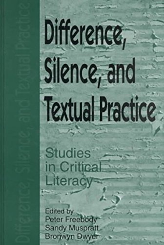9781572731554: Difference, Silence, and Textual Practice: Studies in Critical Literacy: Readings in the Textual Politics of Literacy Education