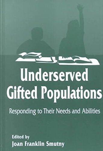 9781572732872: Underserved Gifted Population: Responding to Their Needs and Abilities