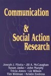 Communication and Social Action Research (Hampton Press Communication Series: Communication and Social Organization) (9781572733060) by Pilotta, Joseph J.