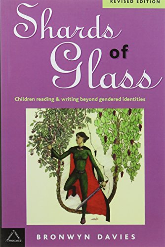 9781572733657: Shards of Glass: Children Reading and Writing Beyond Gendered Identities (Language & Social Processes)