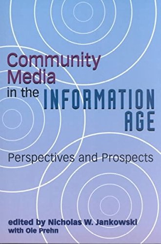 Imagen de archivo de Community Media in the Information Age : Perspectives and Prospects a la venta por Better World Books