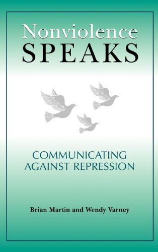 Stock image for Nonviolence Speaks: Communicating Against Repression (The Hampton Press Communication Series) [Hardcover ] for sale by booksXpress