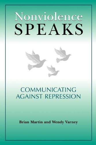 Stock image for Nonviolence Speaks: Communicating Against Repression for sale by Revaluation Books