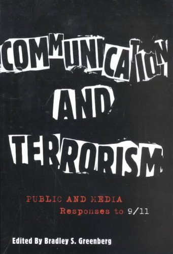 Beispielbild fr Communication and Terrorism: Public and Media Responses to 9/11 (The Hampton Press Communication Series) zum Verkauf von Books From California