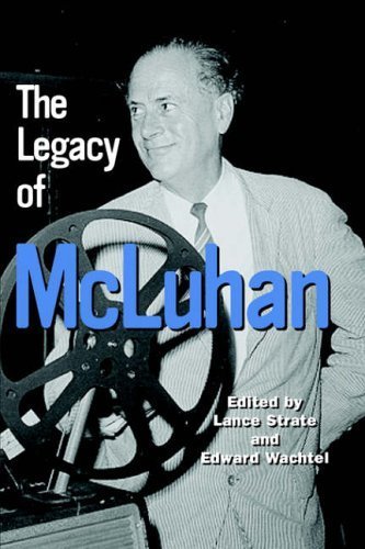 Stock image for The Legacy of McLuhan for sale by Books of the Smoky Mountains