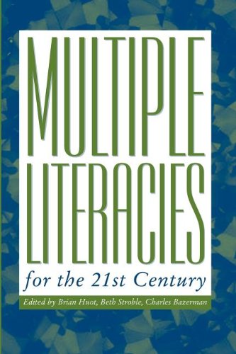 Stock image for Multiple Literacies for the 21st Century (Research and Teaching in Rhetoric and Composition) for sale by Cross-Country Booksellers