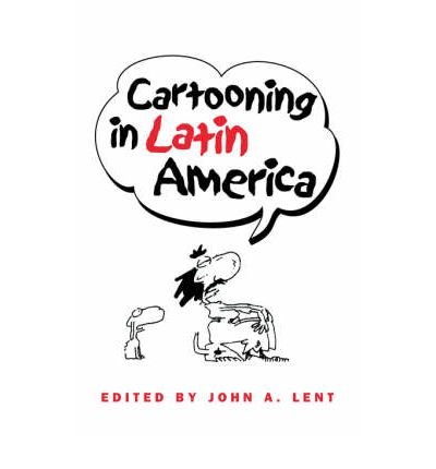 9781572735613: Cartooning in Latin America (Popular Culture)