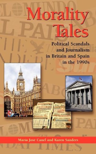 Stock image for Morality Tales Political Scandals and Journalism in Britain and Spain in the 1990s Political Communication for sale by PBShop.store US