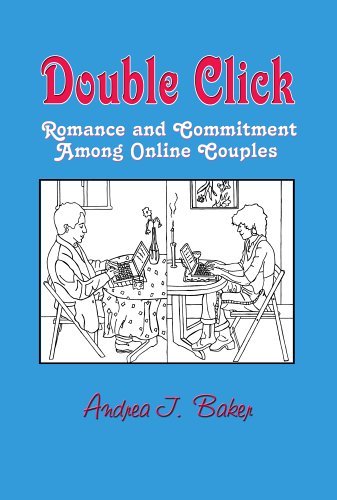 Beispielbild fr Double Click: Romance And Commitment Among Online Couples zum Verkauf von Wonder Book