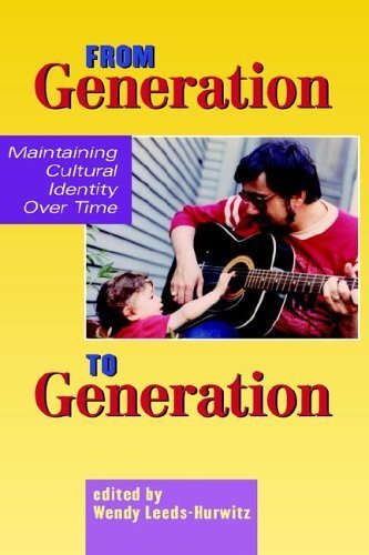 Stock image for From Generation to Generation: Maintaining Cultural Identity Over Time for sale by Defunct Books