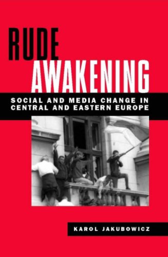 9781572736498: Rude Awakening: Social and Media Change in Central and Eastern Europe