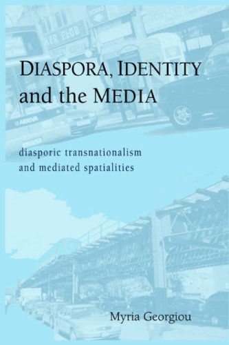 Diaspora, Identity and the Media (Urban Communication) (9781572737242) by Myria Georgiou