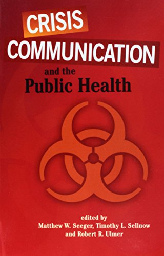 Stock image for Crisis Communication and the Public Health (Hampton Press Communication Series (Health Communication Subseries)) for sale by Anybook.com