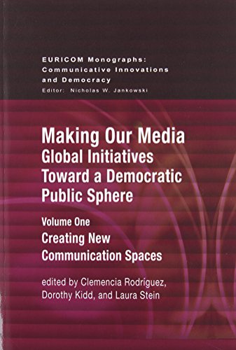 Beispielbild fr Making Our Media: Global Initiatives Toward a Democratic Public Sphere zum Verkauf von Solomon's Mine Books
