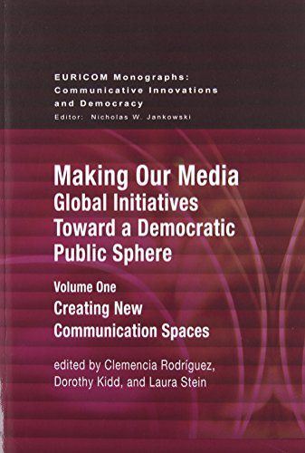 Imagen de archivo de Making Our Media: Global Initiatives Toward a Democratic Public Sphere a la venta por Solomon's Mine Books