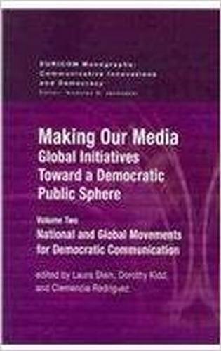 Imagen de archivo de Making our Media: National and Global Movements for Democratic Communication a la venta por Solomon's Mine Books