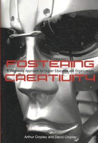 Imagen de archivo de Fostering Creativity: A Diagnostic Approach for Higher Education and Organizations a la venta por ThriftBooks-Atlanta