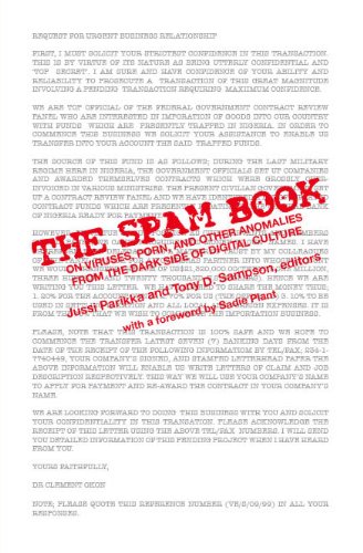 Imagen de archivo de The Spam Book: On Viruses, Porn, and Other Anomalies from the Dark Side of Digital Culture (The Hampton Press Communication Series: Communication Alternatives) a la venta por GF Books, Inc.