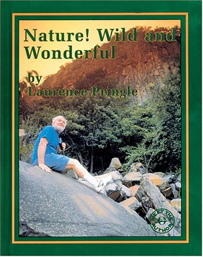 Stock image for Nature! Wild and Wonderful (Meet the Author) for sale by Wonder Book