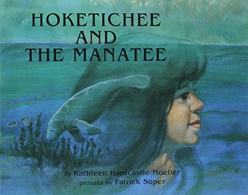 Stock image for Hoketichee and the Manatee (Books for Young Learners) for sale by Wonder Book