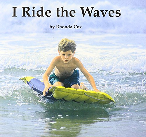 Beispielbild fr I Ride the Waves zum Verkauf von Better World Books