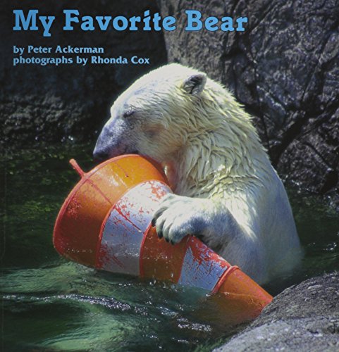 My Favorite Bear (Books for Young Learners) (9781572743366) by Peter Ackerman