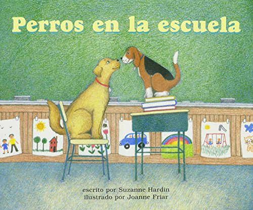 Stock image for Perros En La Escuela (Books for Young Learners) (Spanish Edition) for sale by Ergodebooks