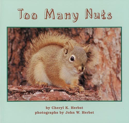 Beispielbild fr Too Many Nuts (Books for Young Learners) zum Verkauf von Once Upon A Time Books