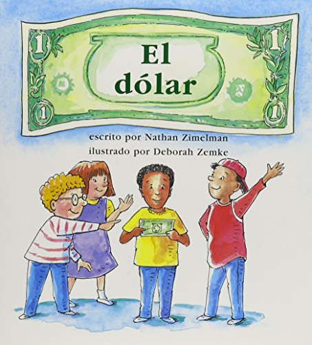 El Dolar (Books for Young Learners) (Spanish Edition) (9781572744431) by Nathan Zimelman; Eida De LA Vega