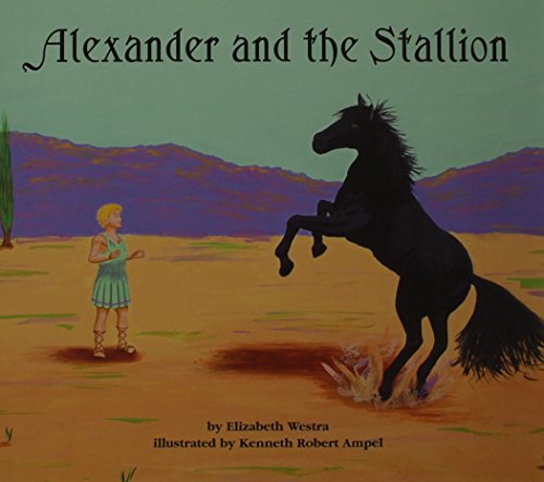 Beispielbild fr Alexander and the Stallion (Books for Young Learners) zum Verkauf von Once Upon A Time Books