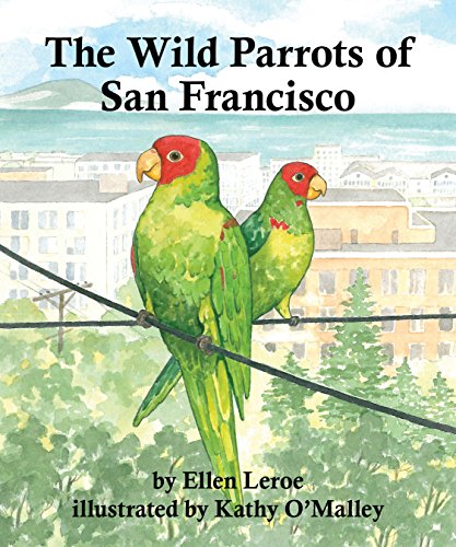 Imagen de archivo de The Wild Parrots of San Francisco (Books for Young Learners) a la venta por ThriftBooks-Atlanta