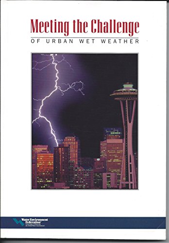 Stock image for Meeting the Challenge of Urban Wet Weather for sale by The Book Bin