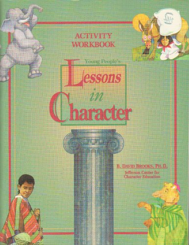 9781572790285: Lessons in Character; Young People's Activity Workbook