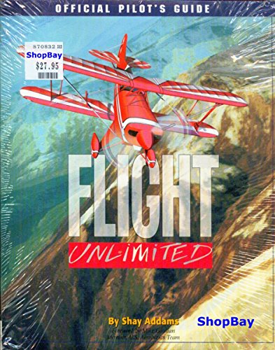Stock image for Flight Unlimited: Official Pilots Guide for sale by SecondSale