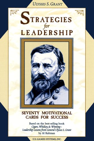 Stock image for Strategies for Leadership: Leadership Lessons From General Ulysses S. Grant for sale by HPB-Diamond