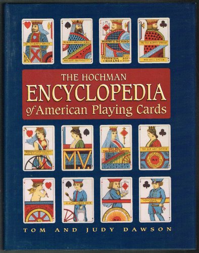 9781572812970: The Hochman Encyclopedia of American Playing Cards
