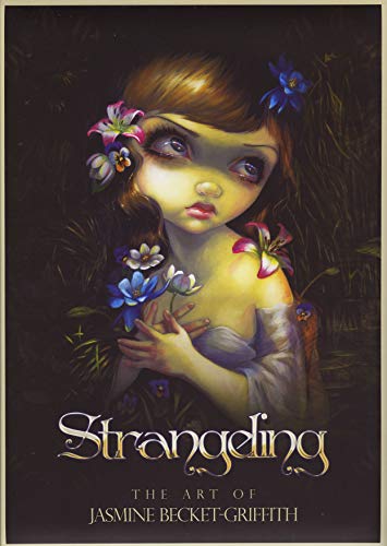 9781572817654: Strangeling: The Art of Jasmine Becket-Griffith