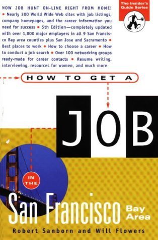 9781572840171: How to Get a Job in the San Francisco Bay Area (Insider's Guide S.)