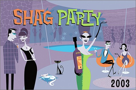 Shag Party 2003 Calendar (9781572840478) by Rocke, Adam