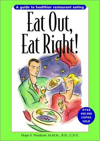 9781572840522: Eat Out, Eat Right! A Guide to Healthier Restaurant Eating