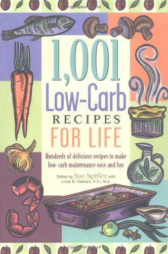 Imagen de archivo de 1,001 Low-Carb Recipes for Life a la venta por Wonder Book